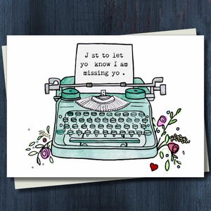 Funny Greeting Card / Postcard - Just to let you know I am missing you