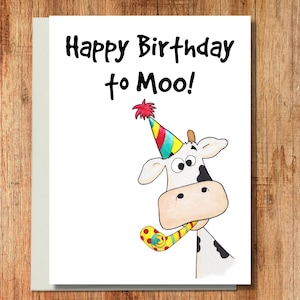 Funny Cow Birthday Card - Happy Birthday to Moo!