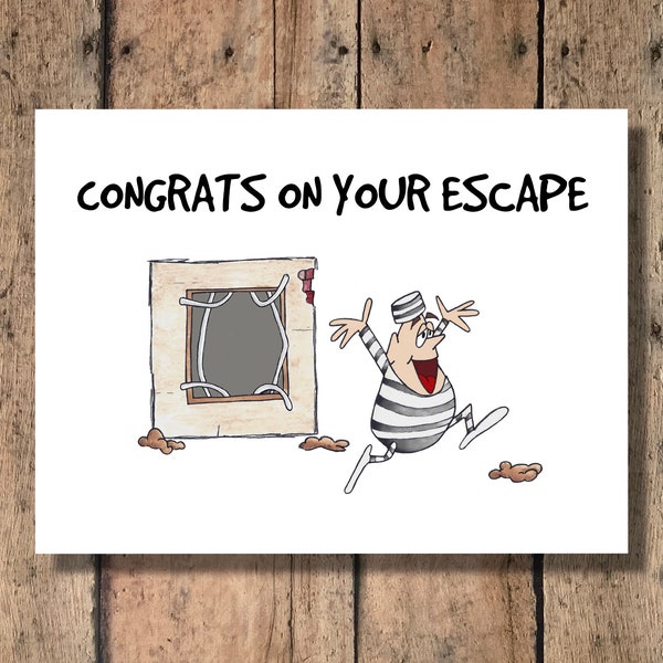 Funny Retirement Card - Congrats on Your Escape!