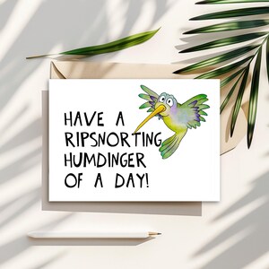 Funny Hummingbird Greeting Card / Postcard - Have a Ripsnorting ...