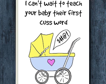 Funny Baby Congratulations Card: First Cuss Word