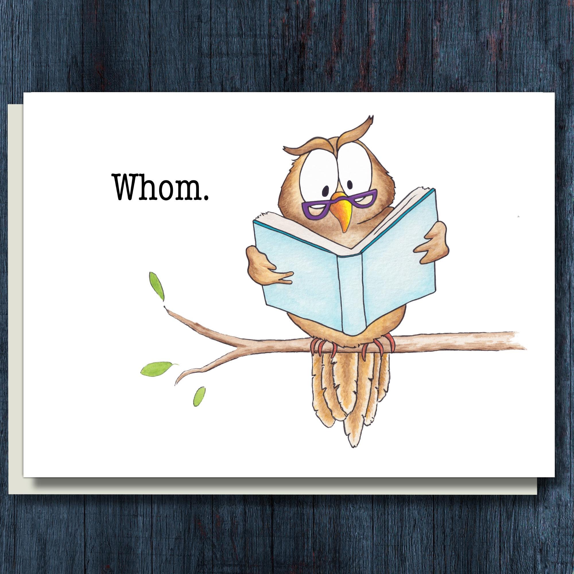 Funny Owl Greeting Card / Postcard - Whom!