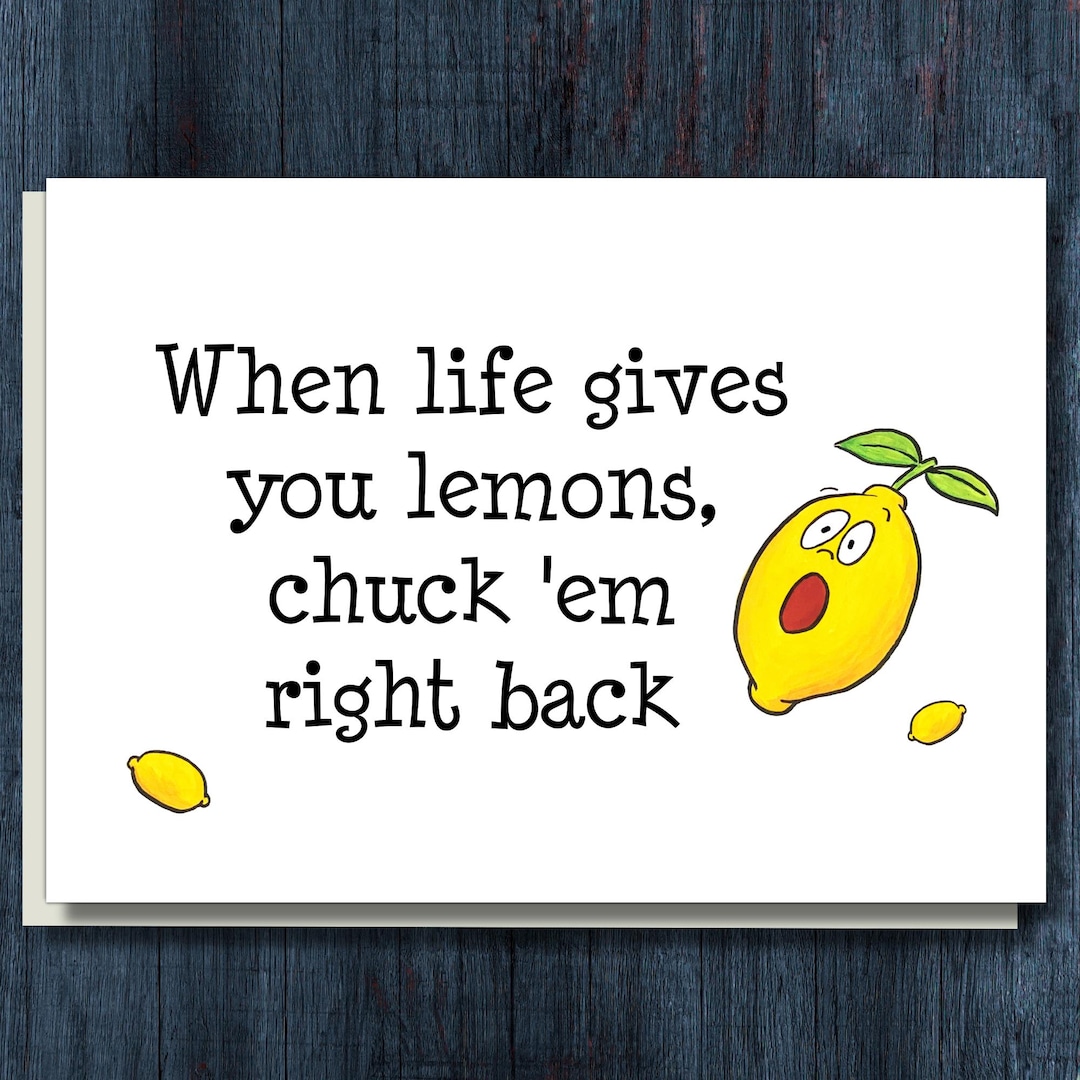 Funny Get Well/encouragement Card Postcard - When Life Gives You
