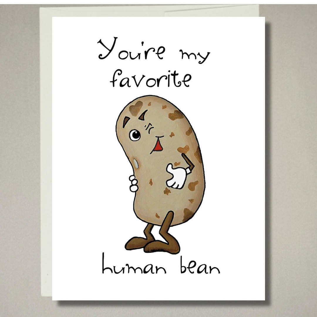You Re My Favorite Human Bean Funny Card For Valentine S Day