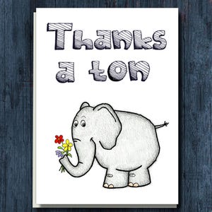 Funny Elephant Thank You Card - Thanks a Ton!