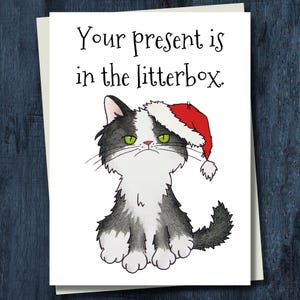 Funny Cat Christmas Card - Your Present is in the Litter Box! image 1