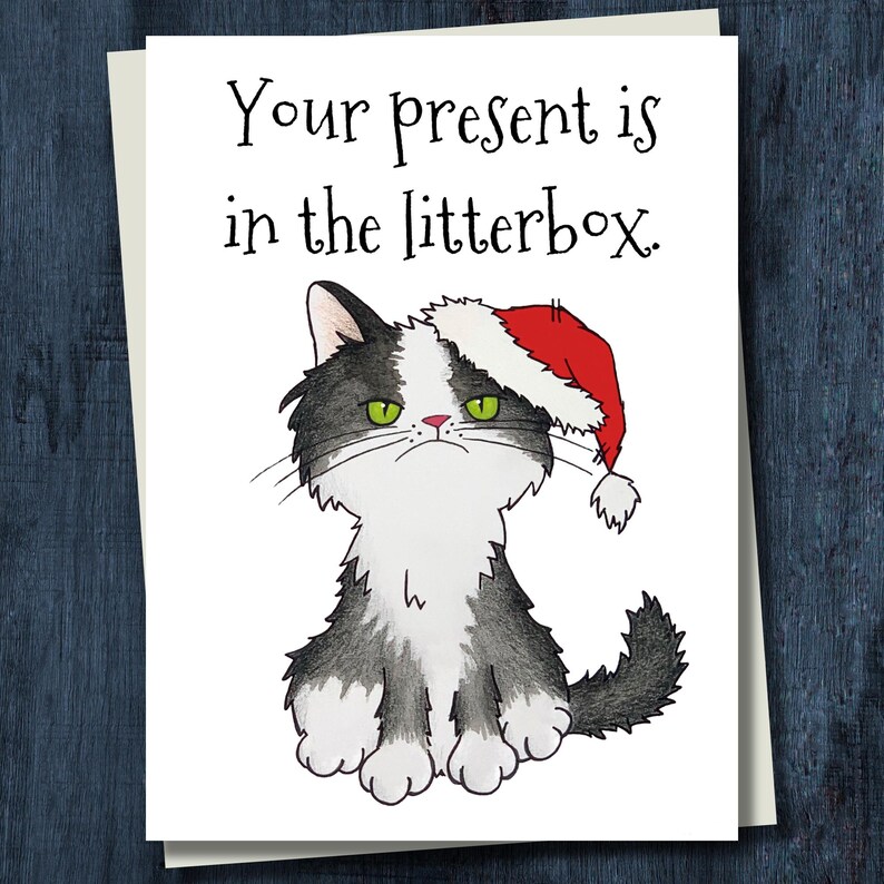 Funny Cat Christmas Card - Your Present is in the Litter Box! image 1
