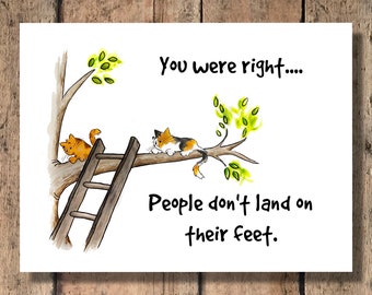 Funny Cat Card - People Don't Land on Their Feet!