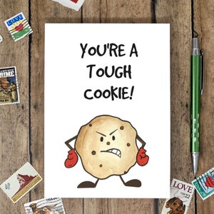 You're a Tough Cookie Funny Get Well Card image 2