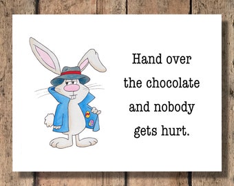 Funny Easter Card - Hand Over the Chocolate!