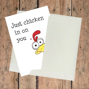 Just Chicken in on You Funny Greeting Card image 3