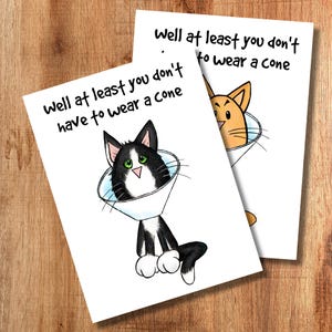 Funny Cat Get Well Card - At Least You Don&#39;t Have to Wear a Cone!