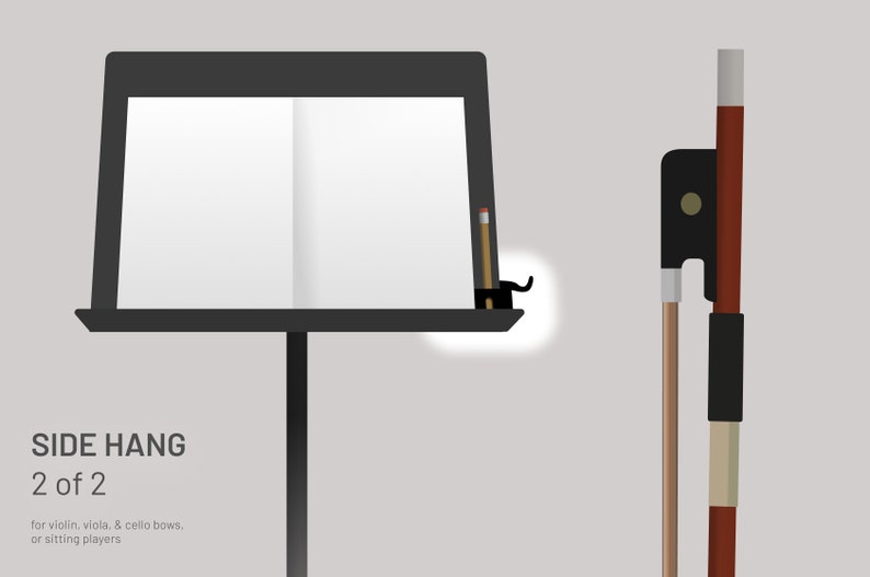 May include: A black music stand with a blank sheet of paper and a pencil. A violin bow is positioned to the right. The text "SIDE HANG 2 of 2" is at the bottom, with text below it that reads "for violin, viola, & cello bows, or sitting players."