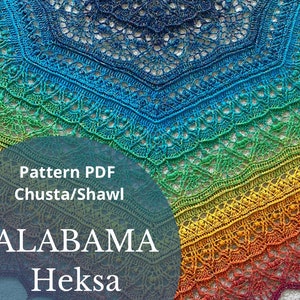 May include: A colourful crochet shawl with a rainbow gradient pattern. The shawl is made with a delicate lace stitch and has a scalloped edge. The text "Pattern PDF Chusta/Shawl ALABAMA Heksa" is printed on a blue circle in the centre of the image.