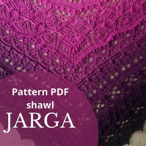 May include: A crochet shawl featuring an intricate openwork pattern with a gradient color transition from bright magenta at the top to deep black at the bottom edge. The image includes the text Pattern PDF shawl JARGA in white font.