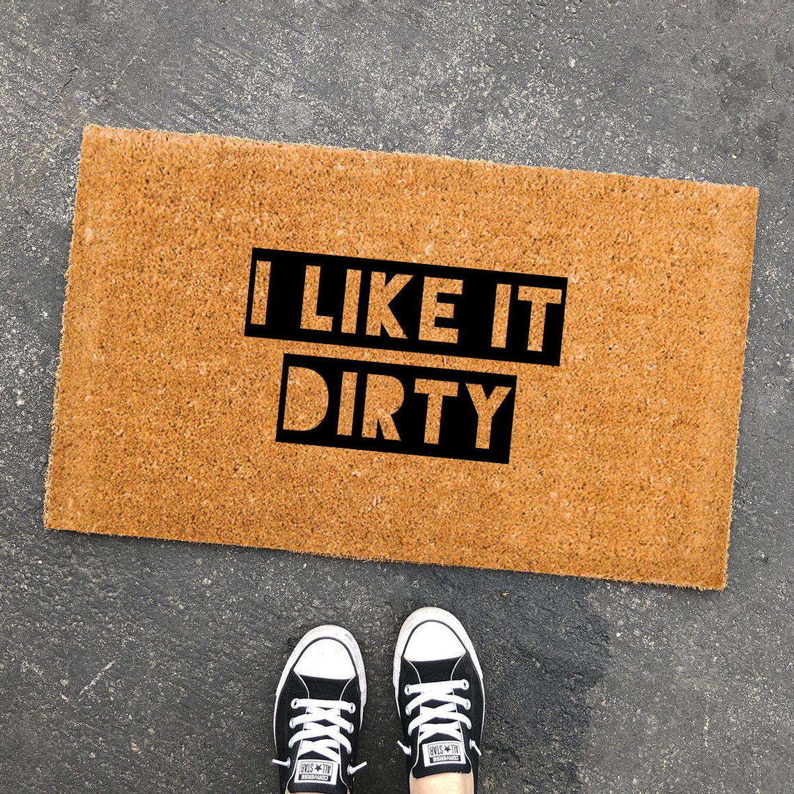 I Like It Dirty Doormat Mat Front Door Decor Etsy