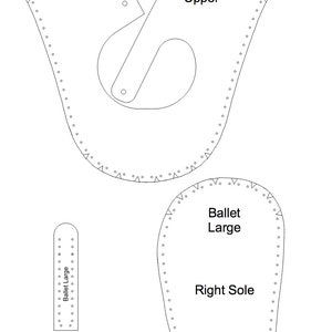 May include: A pattern for a ballet shoe, labeled "Ballet Large" and "Right Upper" and "Right Sole".