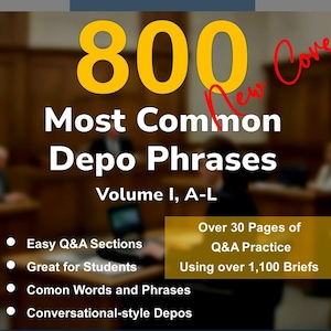 REFERENCE ONLY - 800 Most Common Depo Phrases Vol I - Not For Purchase