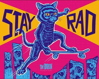 18"x24" Stay Rad Skate Cat Affiche Impression Giclée