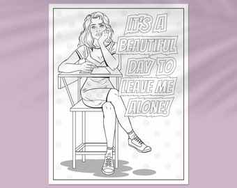 Funny coloring page with unmotivational quote, sarcastic coloring sheet, comical quote, adult humor for anxiety relief.