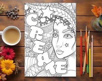 Mental health coloring page for adults with one word quote, Create. Spiritual coloring sheet for anxiety relief. Printable PDF.