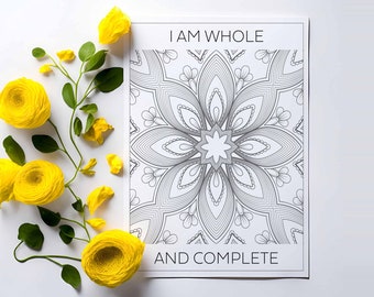Adult Coloring Page with Positive Affirmation. Geometric Pattern, Mandala Art, for Mental Health and Anxiety Relief.