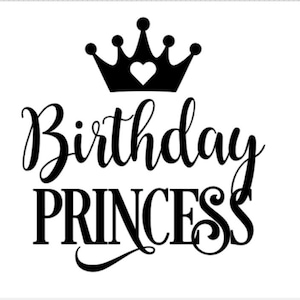 BIrthday Prinzessin SVG - Geburtstag SVG - Krone svg - Geburtstagst-shirt - Cricut - Cut Files - Digital Download - Instant Download