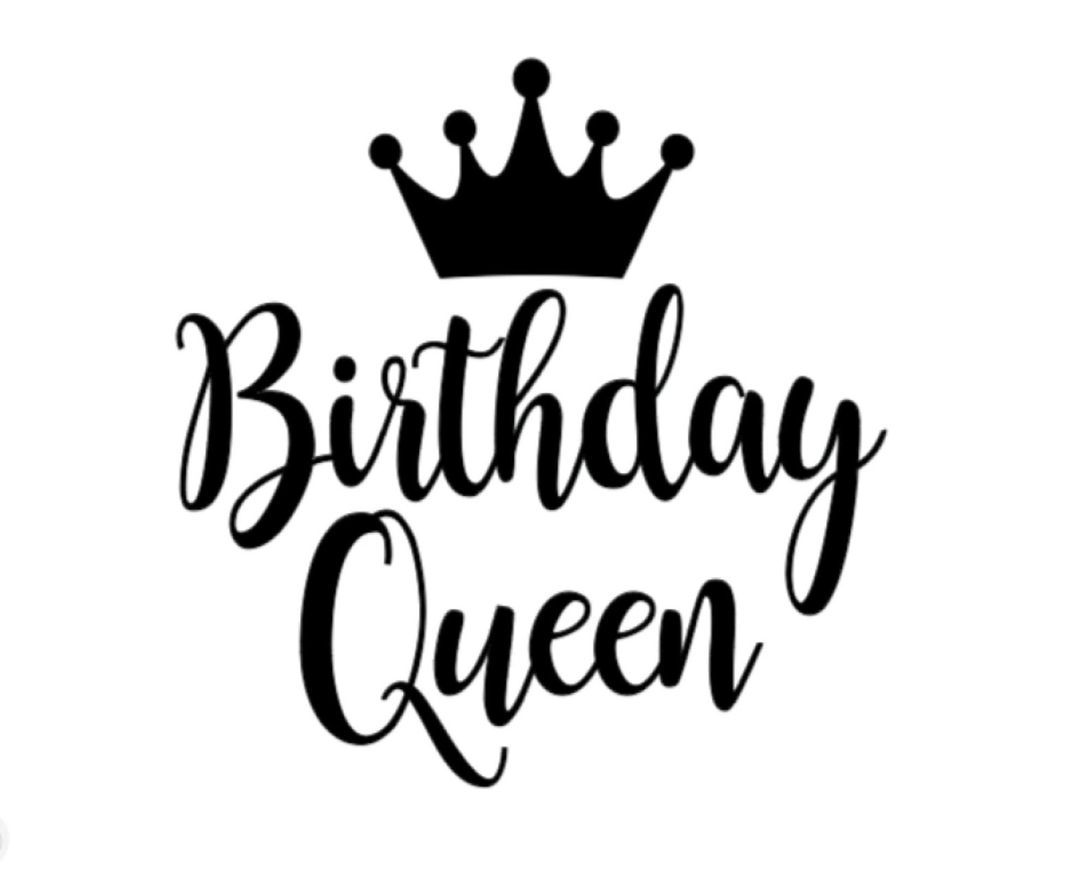 Birthday Queen Svg Birthday Svg Birthday Girl Svg Cricut Etsy