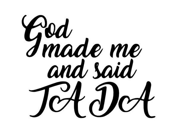 Tada Svg Baby SVG Infant SVG When God Made Me Svg Etsy Ireland Tada Svg Baby SVG Infant SVG When God Made Me Svg Etsy Ireland