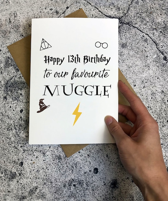Happy 13th Birthday Card Favourite Muggle Funny Harry Etsy