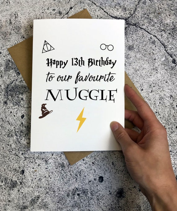 Happy 13th Birthday Card Favourite Muggle Funny Harry Etsy