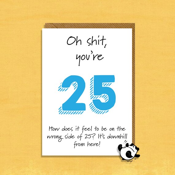 25th Birthday Card Wrong Side of 25 Funny Rude - Etsy UK