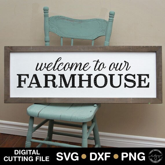 Download Cut File Welcome To Our Farmhouse Svg Dxf Png Silhouette Etsy PSD Mockup Templates