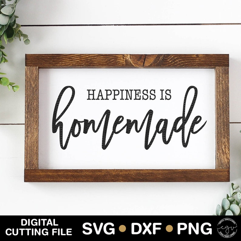 Free Free 220 Happiness Is Homemade Svg Free SVG PNG EPS DXF File