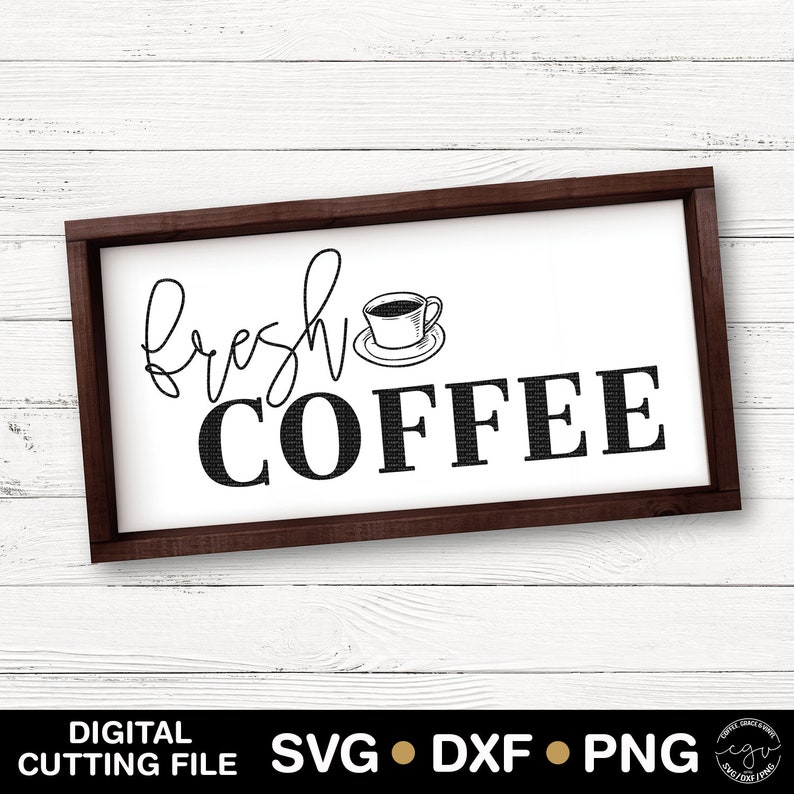 Download Cut File Fresh Coffee SVG DXF PNG Silhouette Cameo Cricut ...