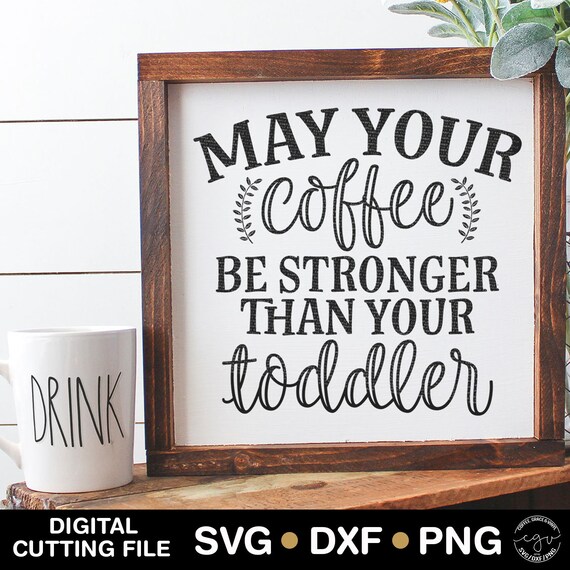 Free Free 276 Coffee Toddler Svg SVG PNG EPS DXF File