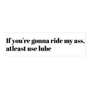 LUMLifeArt Funny Quote  Bumper Stickers, Humorous Car Decals