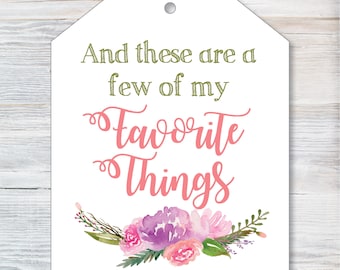 And these are a few of my Favorite Things Gift Tag
