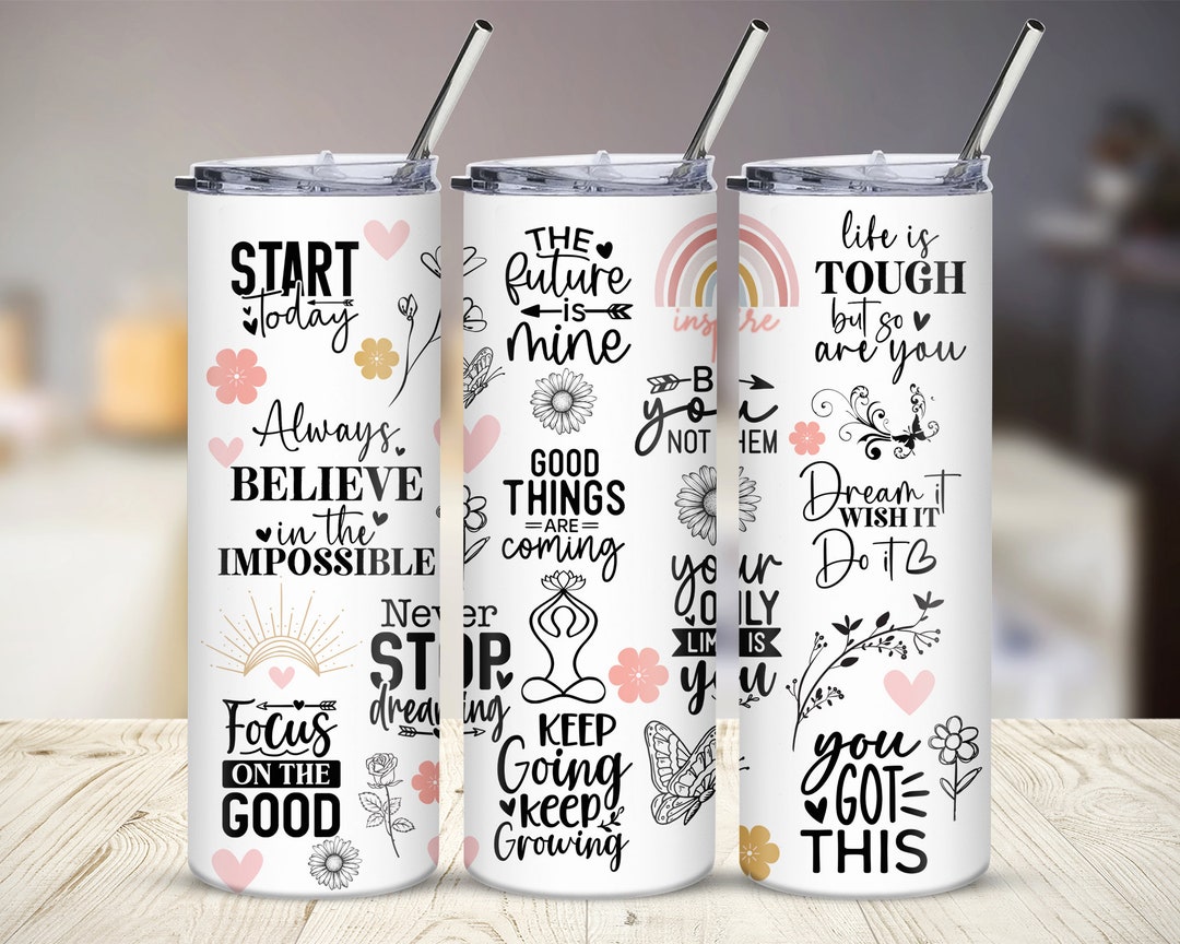 Affirmation Inspirational Quotes Drinks Tumbler, Tumbler With Straw ...