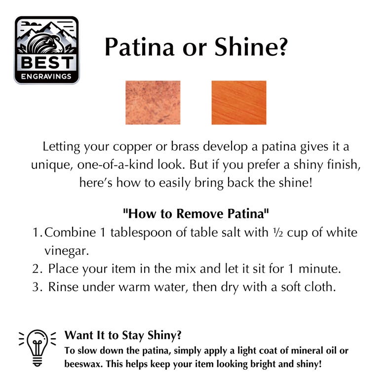 May include: Image with the text "Patina or Shine?" and instructions on removing patina from copper or brass items. Includes a logo for Best Engravings and examples of patina and shiny finishes.