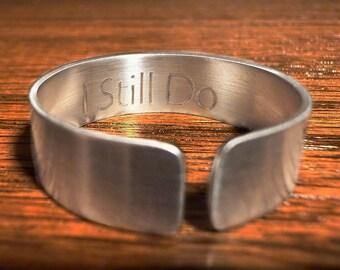 Personalized Adjustable Ring - "I STILL DO" Hidden Engraving - Custom Stainless Steel Jewelry