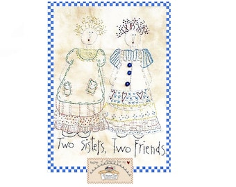 Two Sisters, Two Friends Primitive Hand Embroidery Stitchery by Basket Case, Sister Gift, Love My Sister Gift, Best Friend