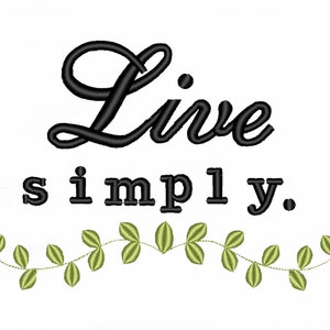Padrão de bordado à máquina Live Simply - Bordado ITH, Vida Simples, Minimalista