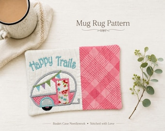 Happy Trails Mug Rug: ITH Machine Embroidery Pattern, Camper Mug Rug, In the Hoop, 5x7 and 6x10 ITH Design