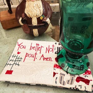 You Better Not Pout 1050 Mug Rug Pattern, ITH Machine Embroidery, Two Sizes