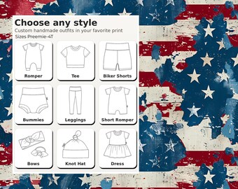 May include: A graphic chart displaying clothing options including a romper, tee, biker shorts, bummies, leggings, short romper, bows, knot hat, and dress. The text reads Choose any style, Custom handmade outfits in your favorite print, Sizes Preemie-4T.