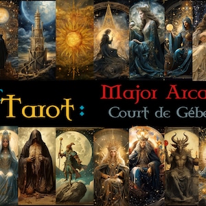 May include: The Tarot: Major Arcana Court de Gébelin. A collage of tarot cards with celestial and astrological imagery. The cards feature a variety of characters, including a king, queen, and a figure with horns.