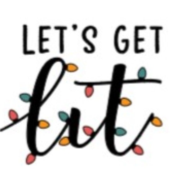 Let's Get Lit SVG, Christmas SVG, Christmas Lights, Instant Digital Download, SVG, Png, Cricut, Cut files, Silhouette