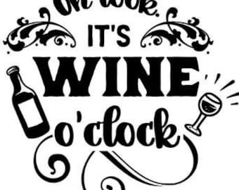 Oh, mira, es la hora del vino SVG, beber, vino, descarga digital instantánea, PNG, SVG, Cricut, archivos de corte, silueta