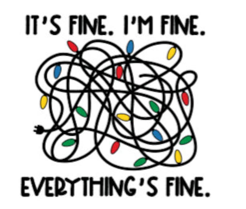 It's Fine I'm Fine Everything's Fine SVG - Etsy